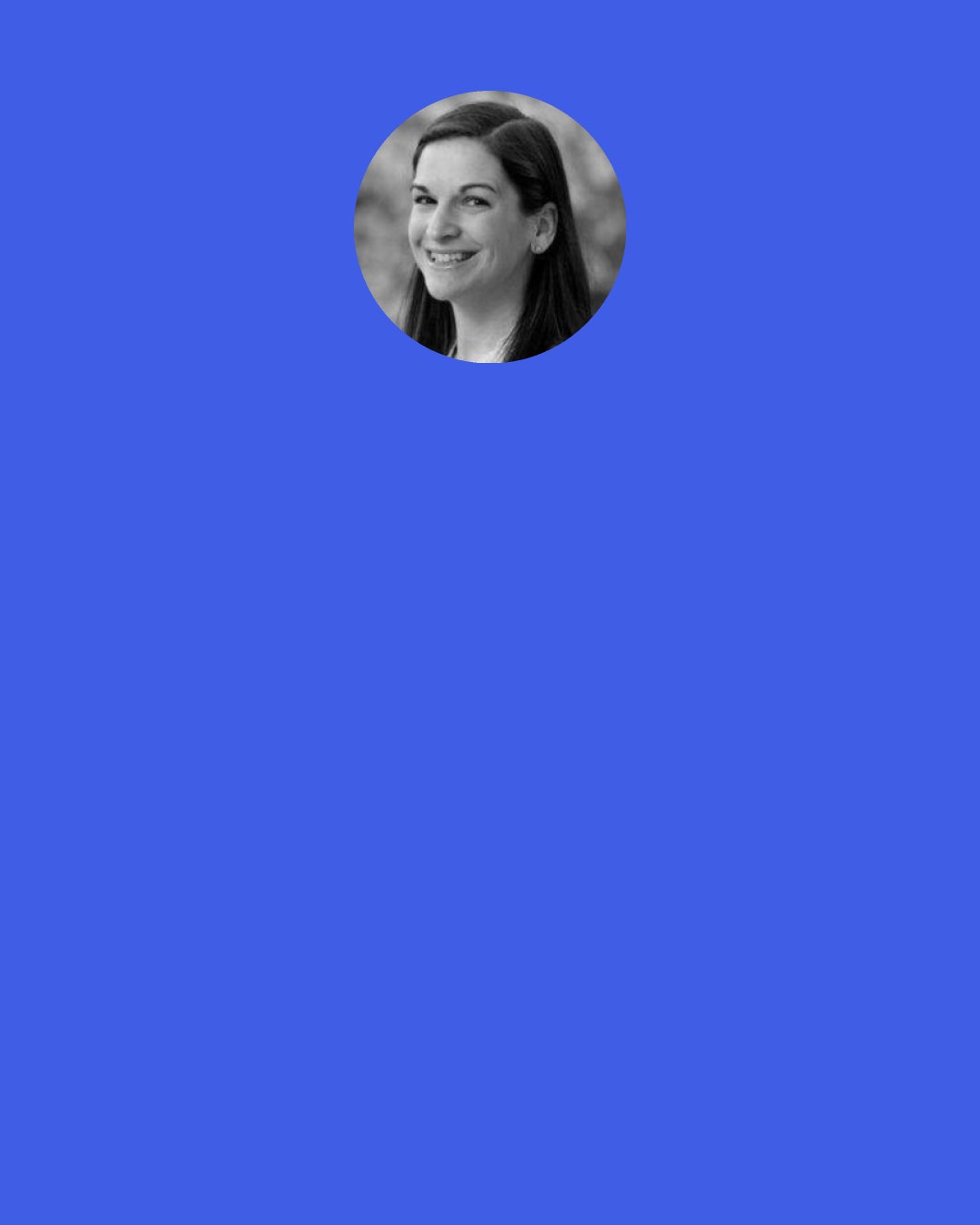 Sarah Dessen: Because this is what happens when you try to run from the past. It just doesn’t catch up, it overtakes … blotting out the future.