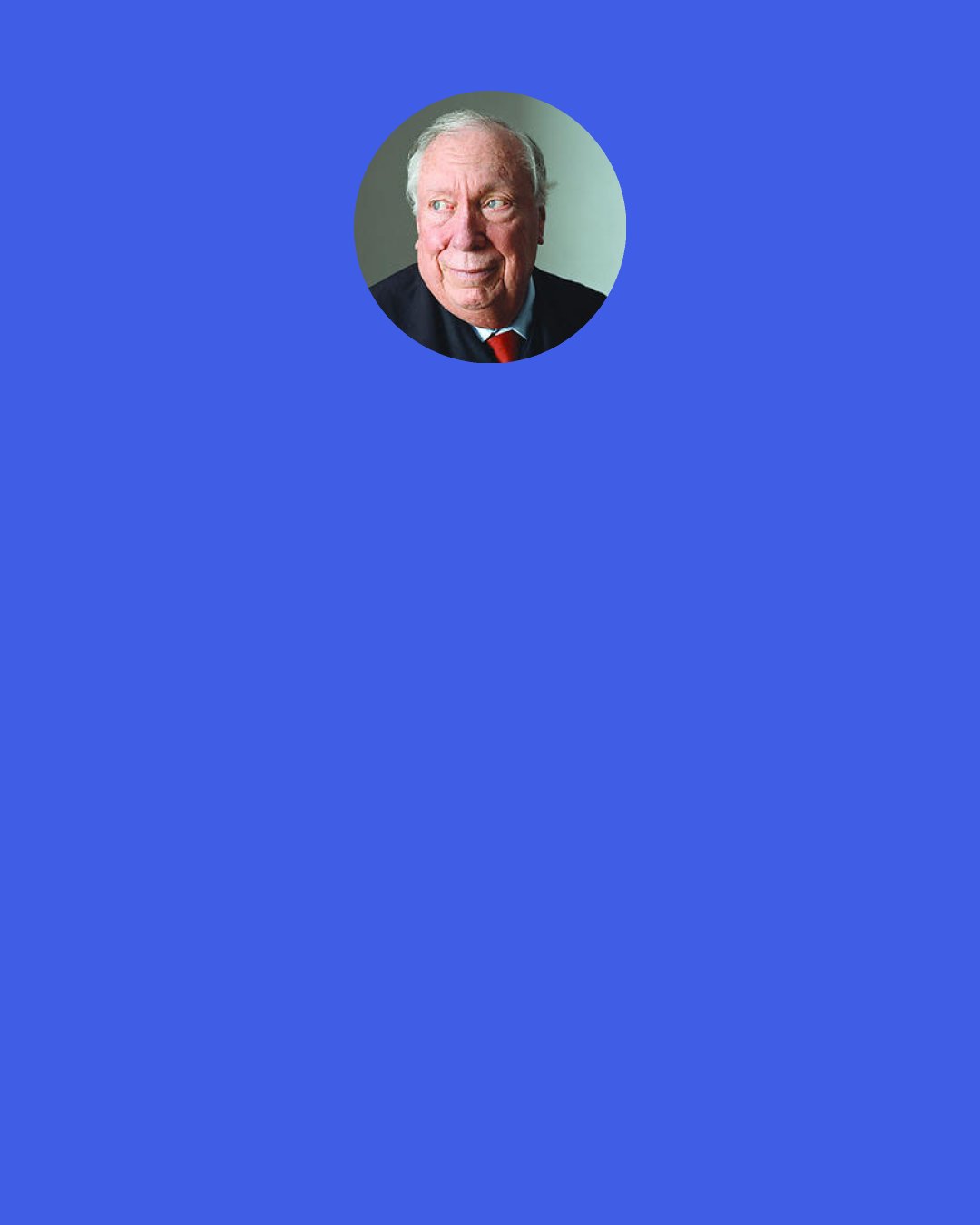 Stephen Reinhardt: To allow same-sex couples to adopt children and then to label their families as second-class because the adoptive parents are of the same sex is cruel as well as unconstitutional. Classifying some families, and especially their children, as of lesser value should be repugnant to all those in this nation who profess to believe in "family values."