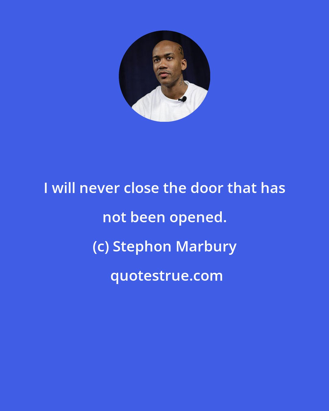 Stephon Marbury: I will never close the door that has not been opened.