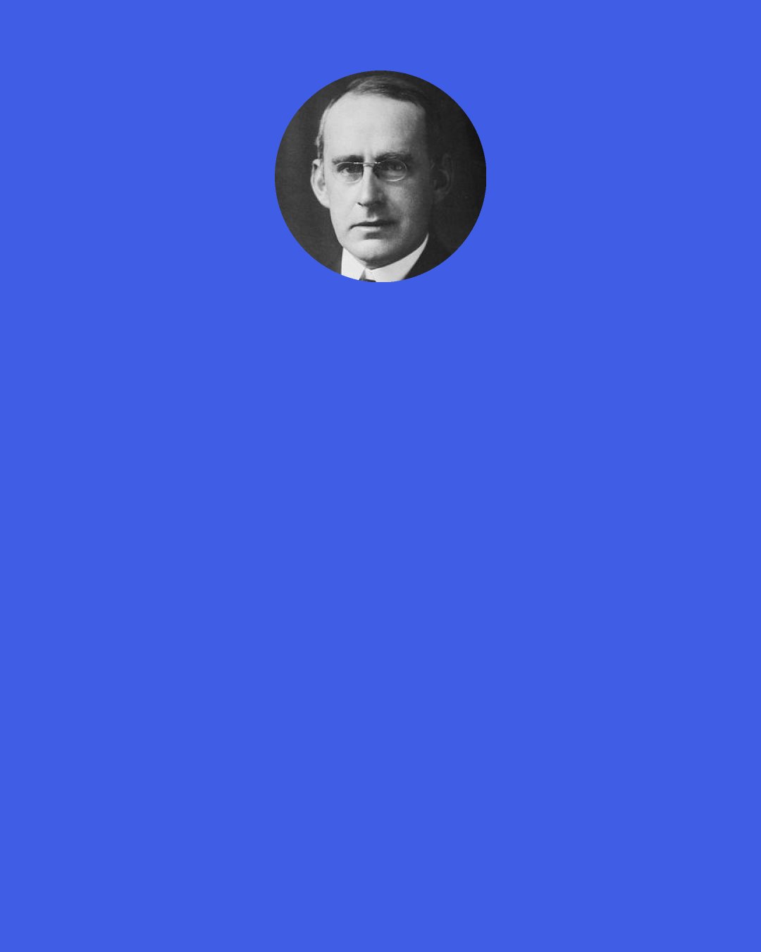 Arthur Eddington: Asked in 1919 whether it was true that only three people in the world understood the theory of general relativity, [Eddington] allegedly replied: "Who's the third?"