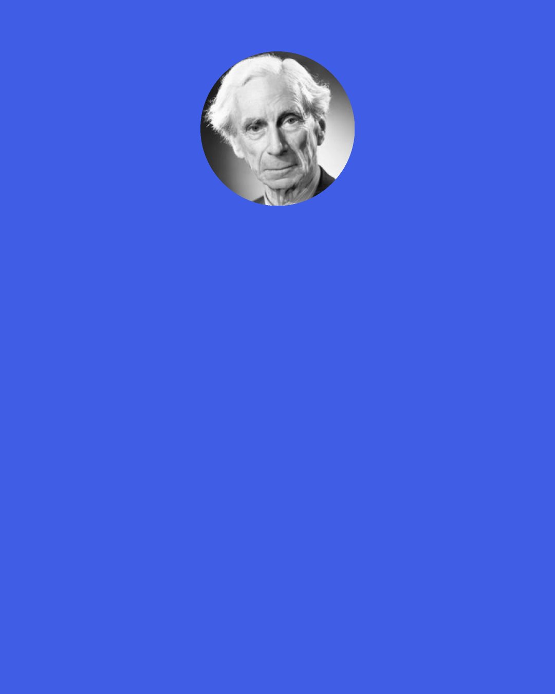 Bertrand Russell: We are ... led to a somewhat vague distinction between what we may call "hard" data and "soft" data. This distinction is a matter of degree, and must not be pressed; but if not taken too seriously it may help to make the situation clear. I mean by "hard" data those which resist the solvent influence of critical reflection, and by "soft" data those which, under the operation of this process, become to our minds more or less doubtful.