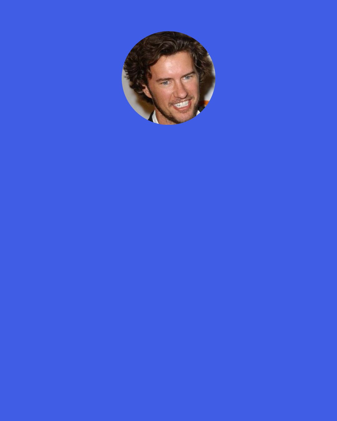 Blake Mycoskie: Who is Tom? There is no Tom. If we sell a pair of shoes today, we give away a pair of shoes tomorrow. Originally we thought of "Tomorrow's Shoes," but I could only fit "TOMS" on the label. I had no idea everybody would want to meet him. There is no Tom; it's an idea for a better tomorrow.