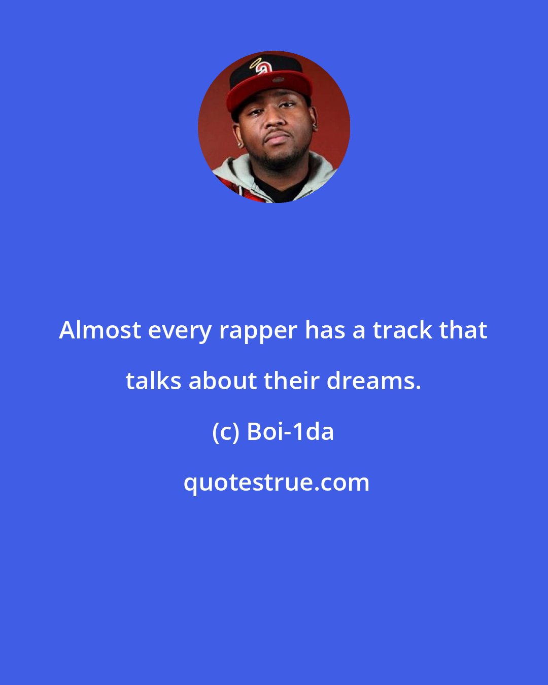 Boi-1da: Almost every rapper has a track that talks about their dreams.