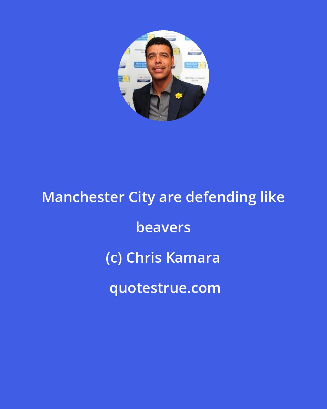 Chris Kamara: Manchester City are defending like beavers