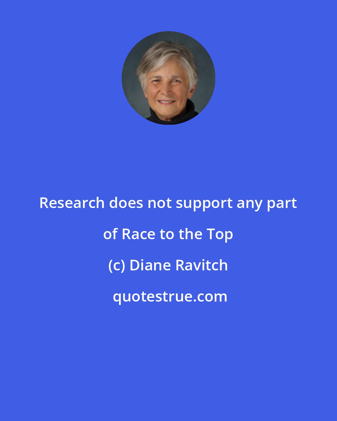 Diane Ravitch: Research does not support any part of Race to the Top