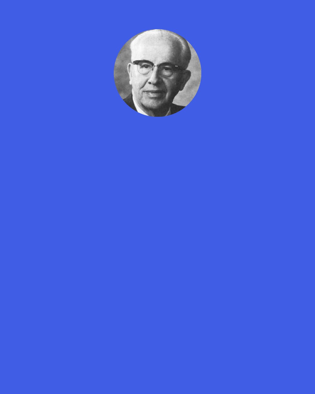 Ezra Taft Benson: I counsel you, in the words of Jesus Christ, to "watch and pray I always lest ye enter into temptation; for Satan desireth to have you, that he may sift you as wheat" (3 Nephi 18:18). If you will earnestly seek guidance from your Heavenly Father, morning and evening, you will be given the strength to shun any temptation.