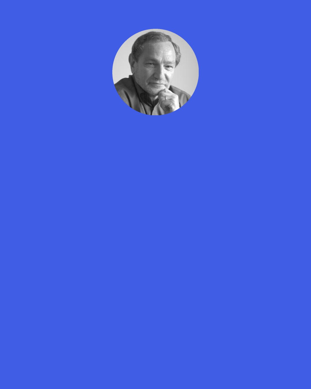 George Friedman: With the decline of American interests in the outcome of this region, there is no glue holding it together. And the countries in this region are invented ... The last guarantor of the region's borders was the United States, and the US has basically said "the hell with it." What you're really having is the collapse of nation-states because they're not nations. They're only states.