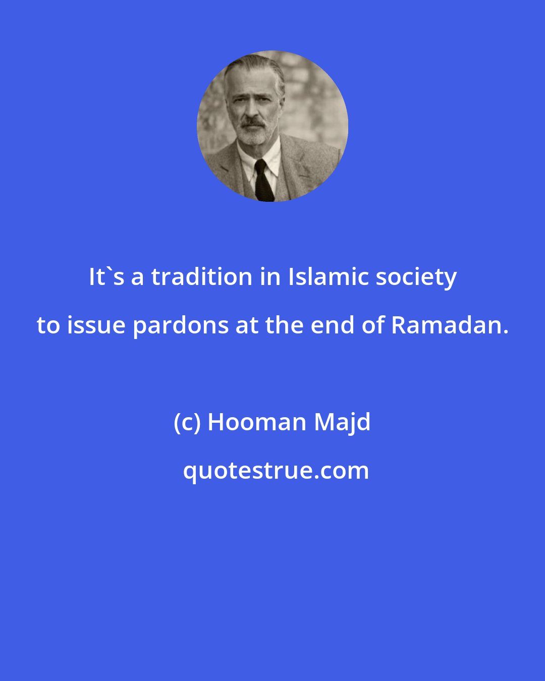 Hooman Majd: It's a tradition in Islamic society to issue pardons at the end of Ramadan.