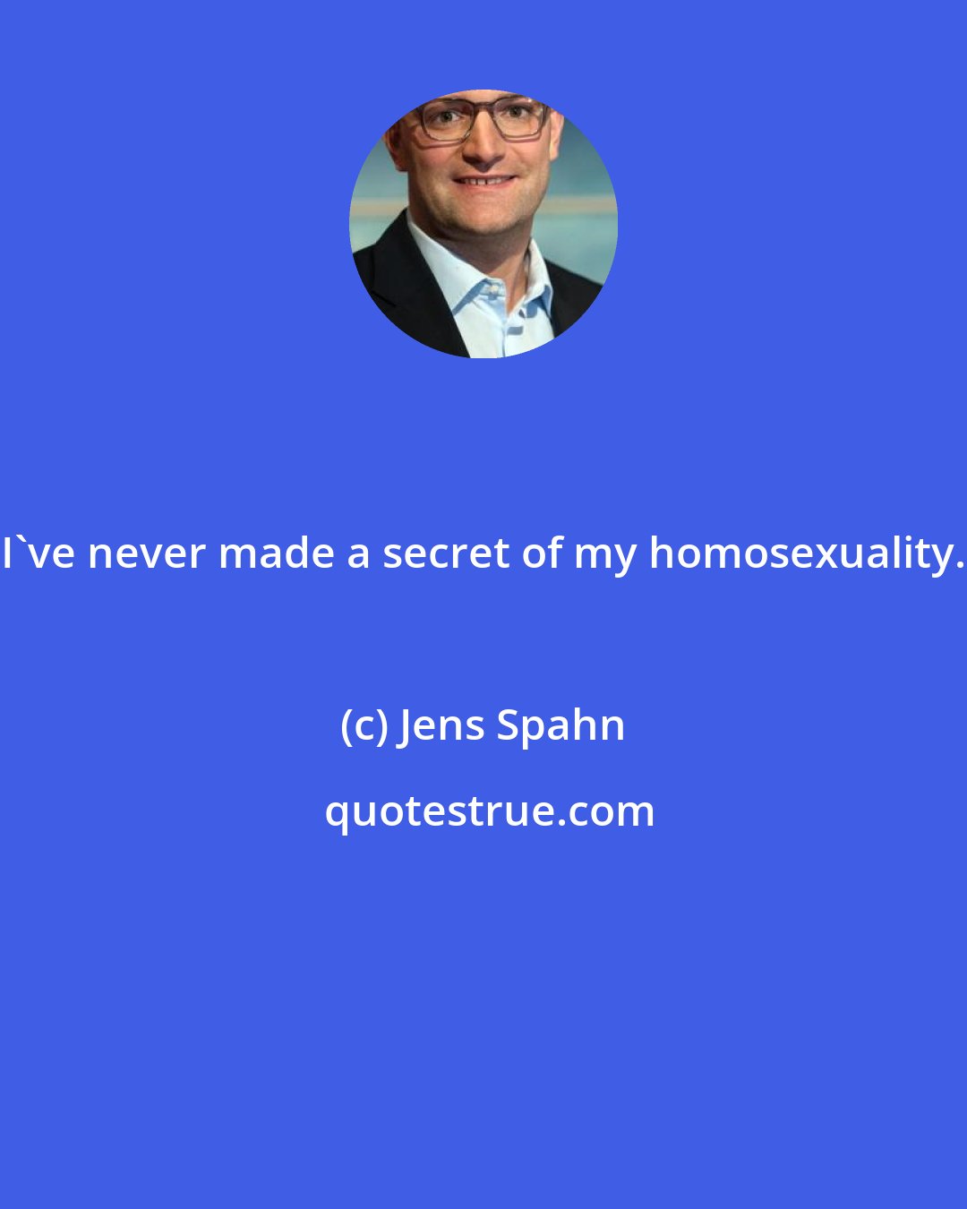Jens Spahn: I've never made a secret of my homosexuality.