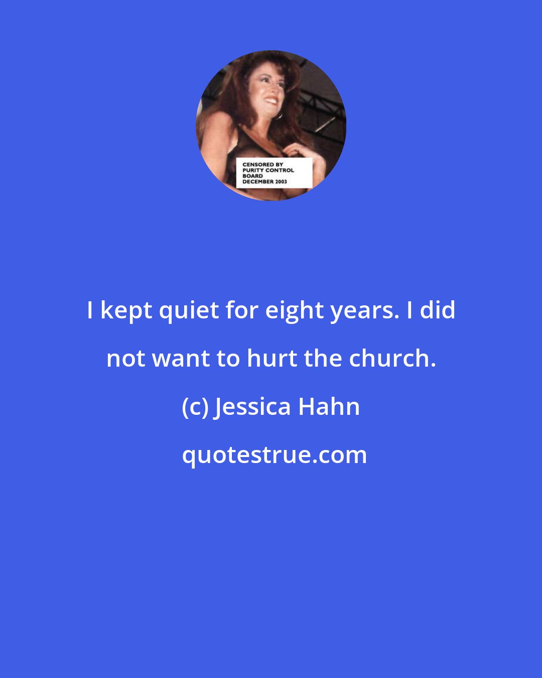 Jessica Hahn: I kept quiet for eight years. I did not want to hurt the church.