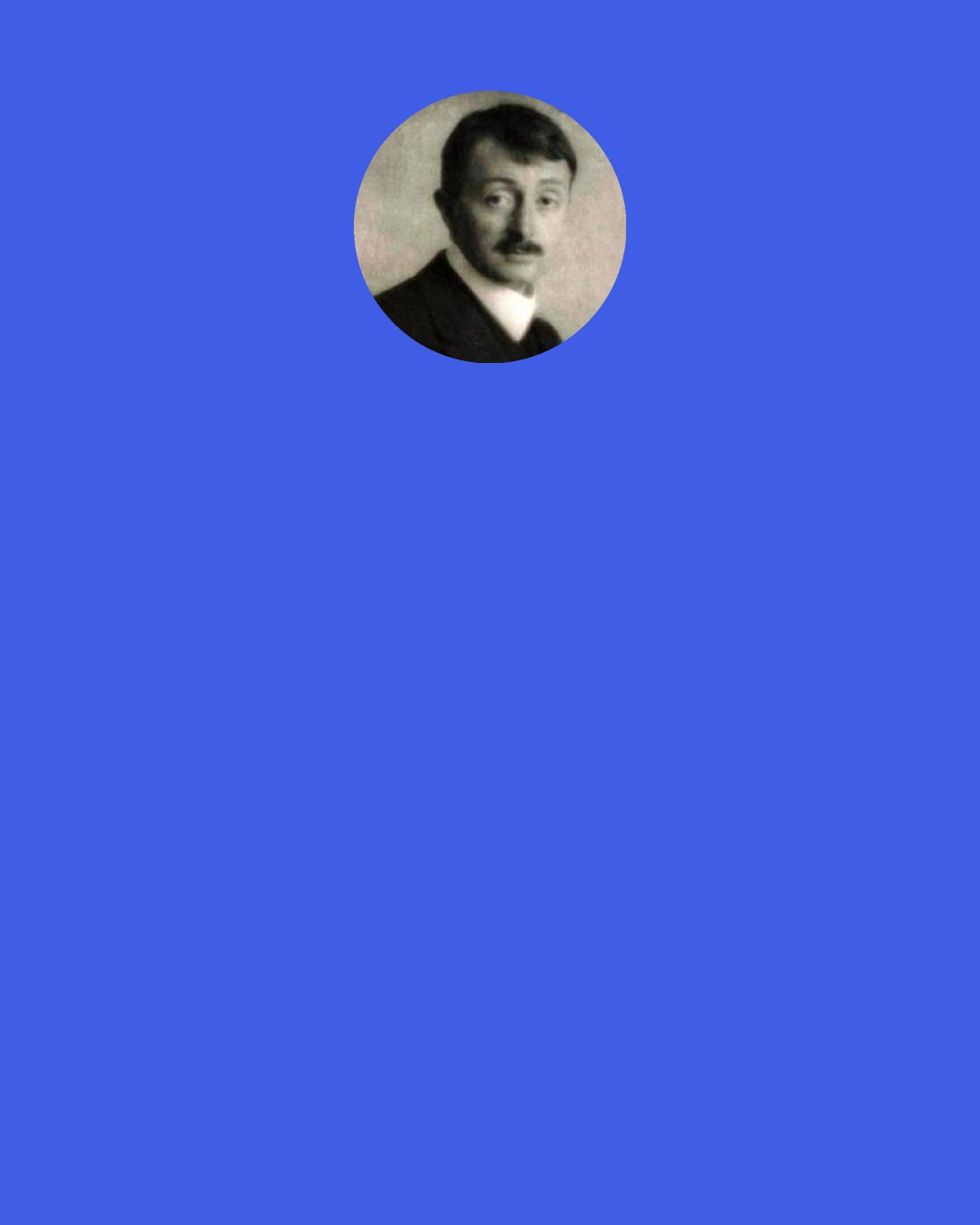John Masefield: It is too maddening. I've got to fly off, right now, to some devilish navy yard, 3 hours in a seasick steamer, & after being heartily sick, I'll have to speak 3 times, & then be sick coming home. Still, who would not be sick for England?