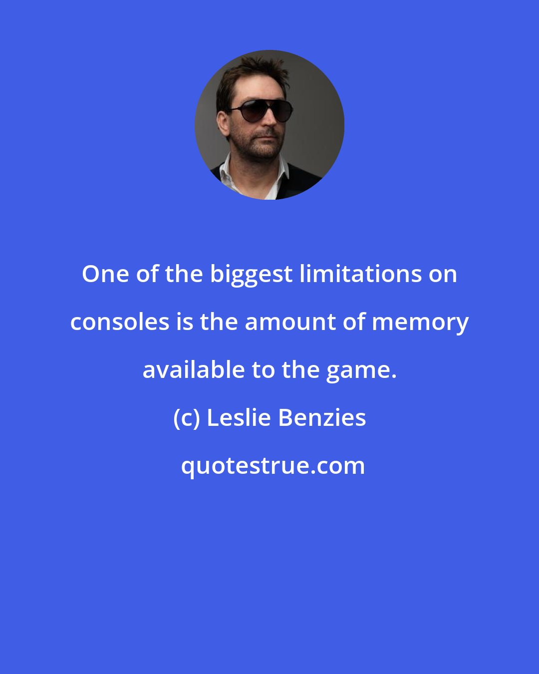 Leslie Benzies: One of the biggest limitations on consoles is the amount of memory available to the game.