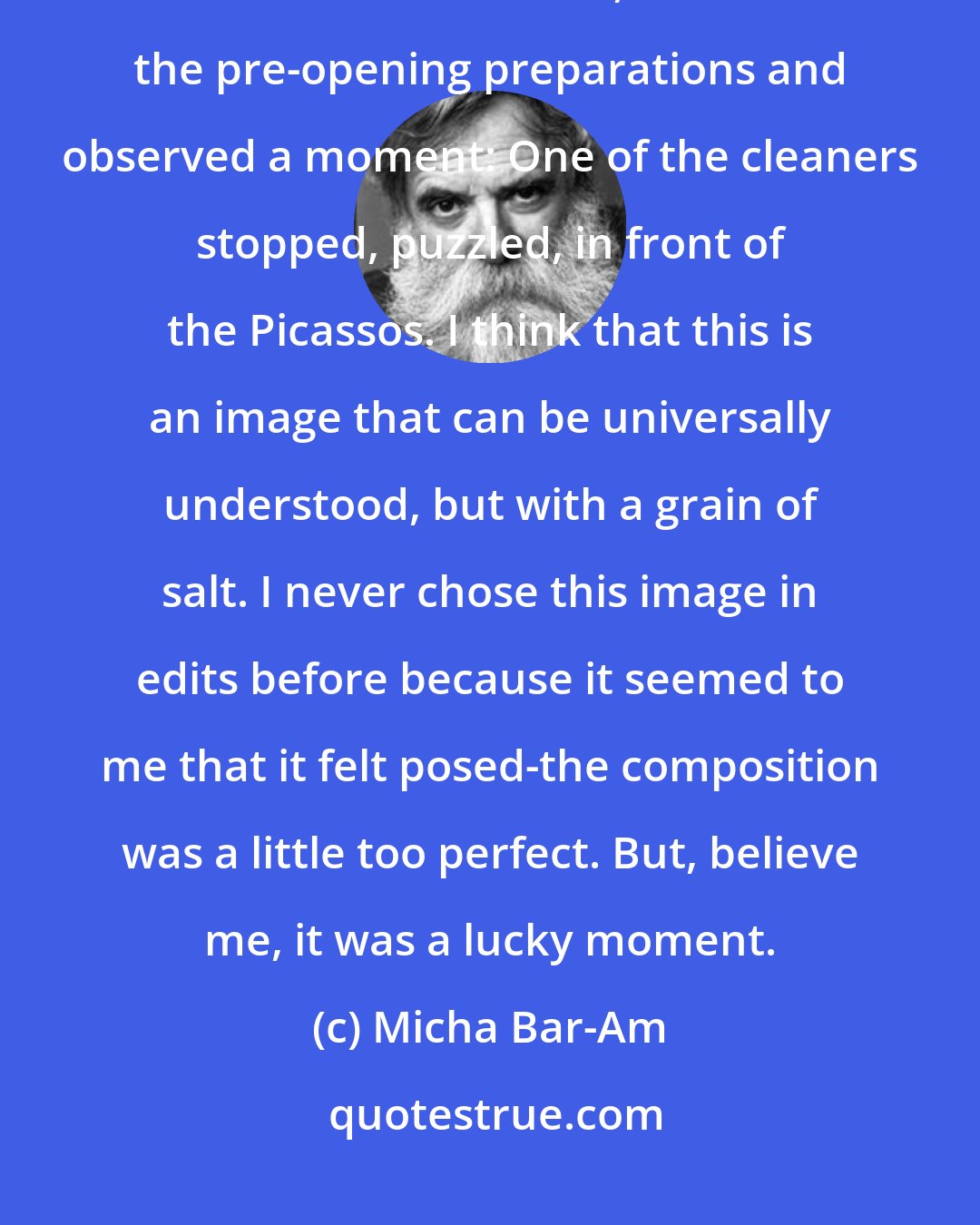 Micha Bar-Am: In 1966, while working on a feature about a Picasso exhibition at the Tel Aviv Museum of Art, I recorded the pre-opening preparations and observed a moment: One of the cleaners stopped, puzzled, in front of the Picassos. I think that this is an image that can be universally understood, but with a grain of salt. I never chose this image in edits before because it seemed to me that it felt posed-the composition was a little too perfect. But, believe me, it was a lucky moment.